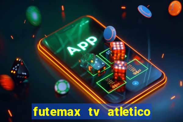 futemax tv atletico x botafogo